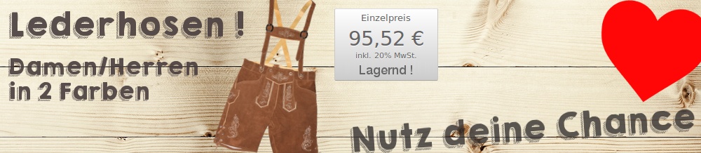 Lederhosen bei uns in Aktion